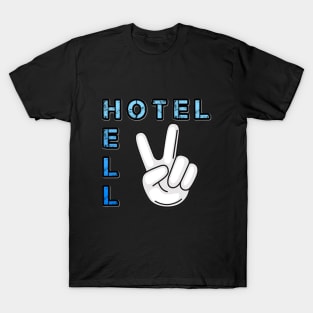 Hotel hell T-Shirt